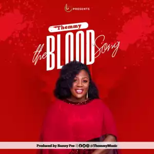 Themmy - The Blood Song